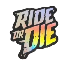 Sticker ride or die neon (5.6x7cm)