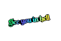 Sticker See you in hell (18x3.3cm)