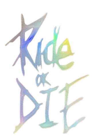Sticker Ride or Die (8x.5.6cm)